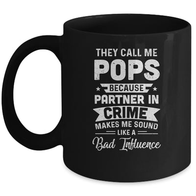 Fathers Day They Call Me Pops Because Partner In Crime Mug Coffee Mug | Teecentury.com