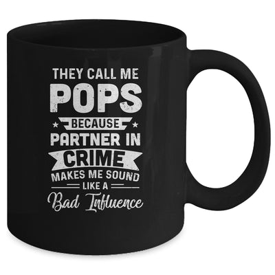 Fathers Day They Call Me Pops Because Partner In Crime Mug Coffee Mug | Teecentury.com