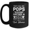 Fathers Day They Call Me Pops Because Partner In Crime Mug Coffee Mug | Teecentury.com