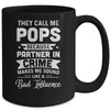 Fathers Day They Call Me Pops Because Partner In Crime Mug Coffee Mug | Teecentury.com