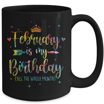February Is My Birthday Yes The Whole Month Tie Dye Leopard Mug | teecentury