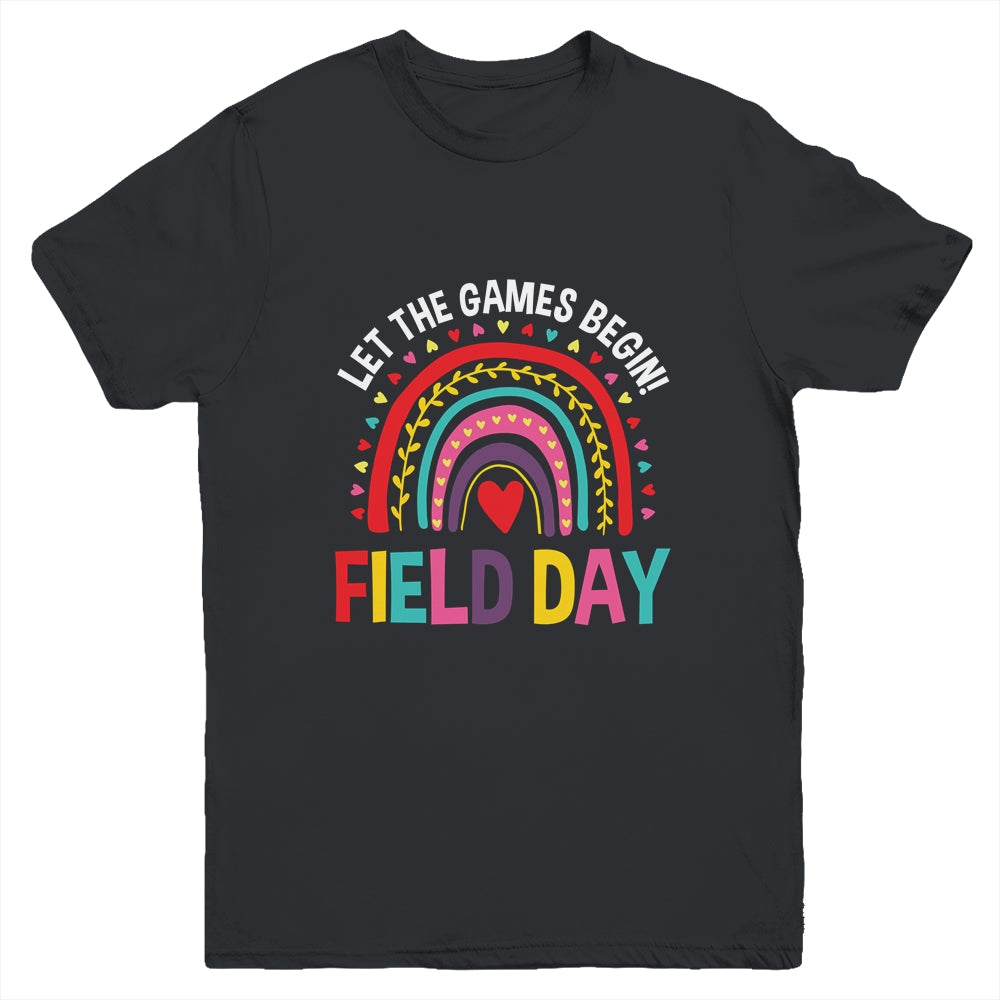 Field Day Let The Games Begin Colors Rainbow Girls Teachers Youth Shirt | teecentury
