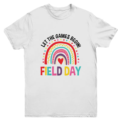 Field Day Let The Games Begin Rainbow Colors Teachers Girls Youth Shirt | teecentury