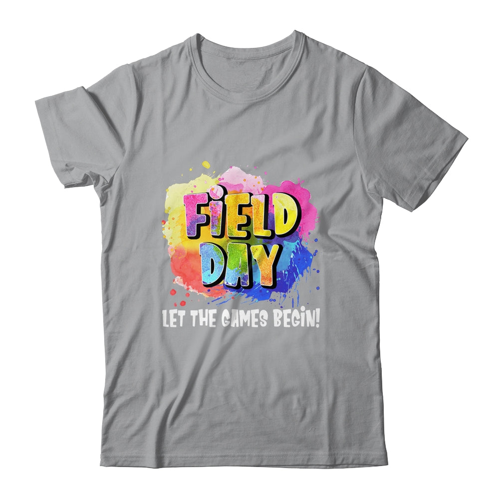Field Day School Rainbow Color Splash Let The Games Begin Shirt & Hoodie | teecentury