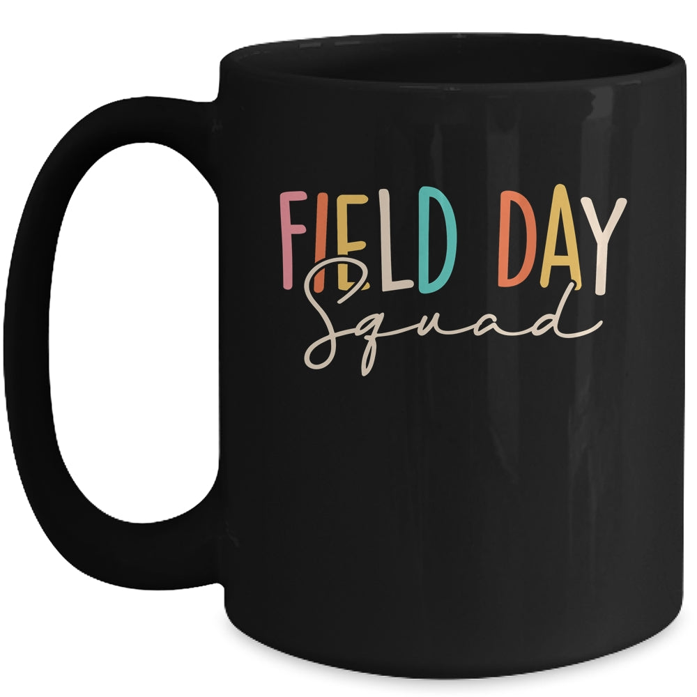 Field Day Squad Cool Student Teacher Last Day Of School Mug | teecentury