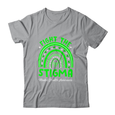 Fight The Stigma Mental Health Awareness Support Rainbow Shirt & Hoodie | teecentury