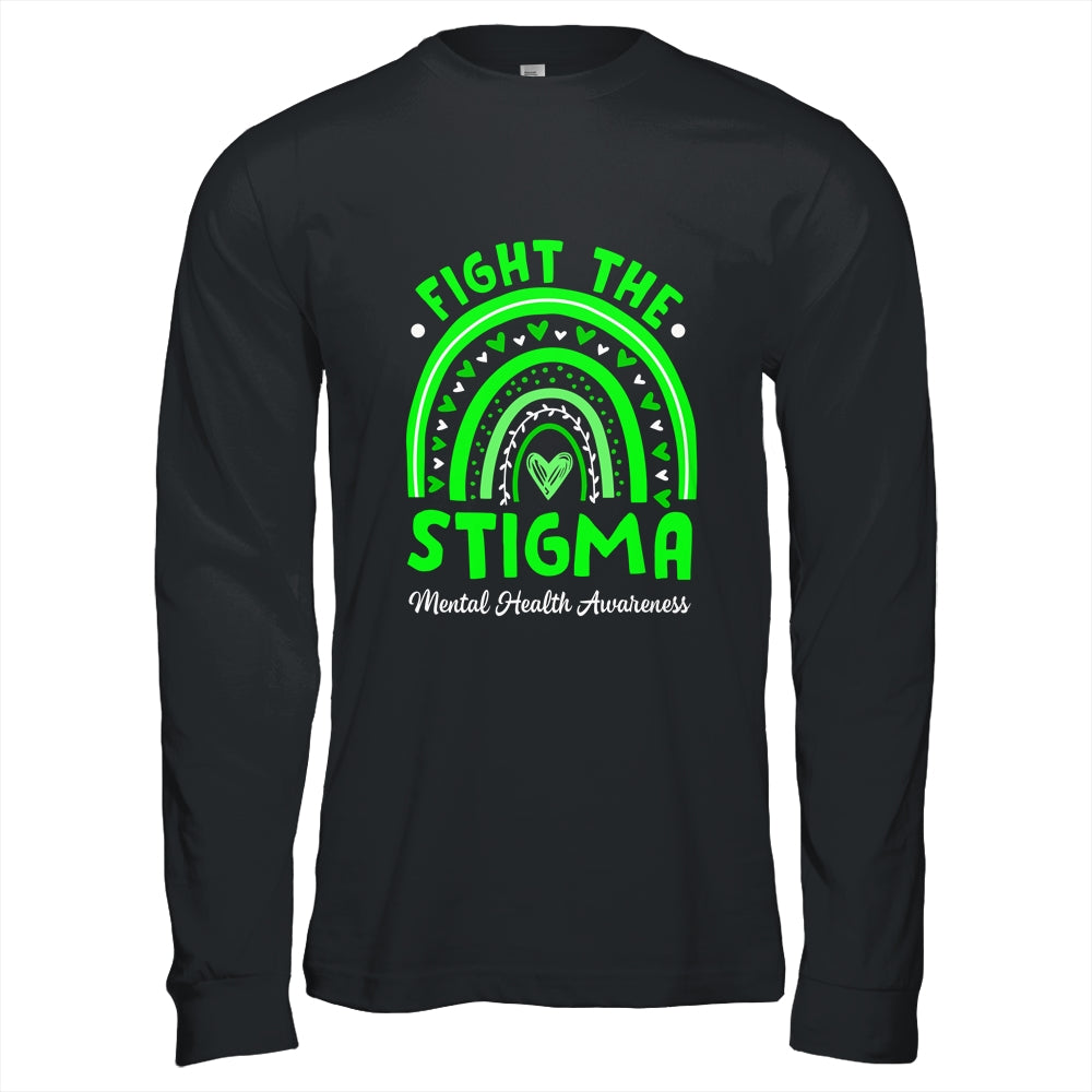 Fight The Stigma Mental Health Awareness Support Rainbow Shirt & Hoodie | teecentury