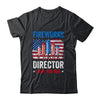 Fireworks Director I Run You Run Funny 4th Of July Shirt & Tank Top | teecentury