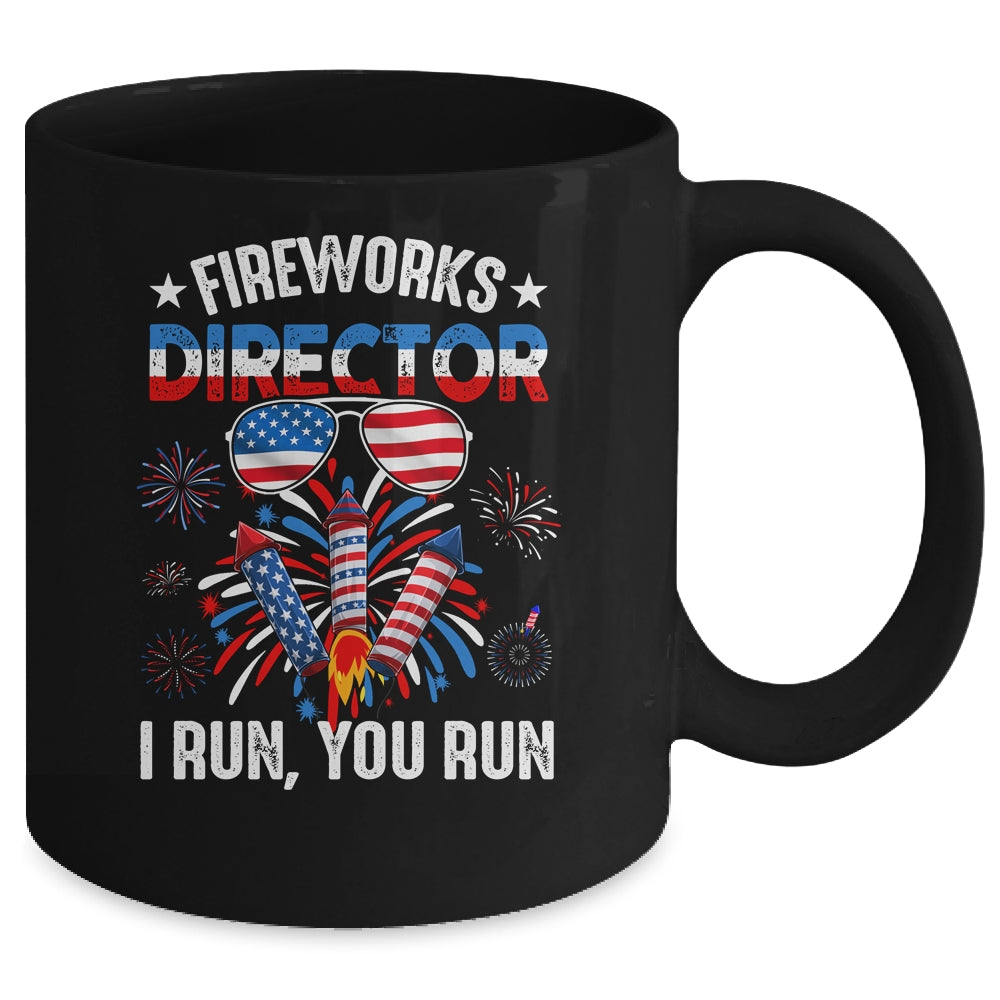 Fireworks Director If I Run You Run Funny 4th Of July Mug | teecentury