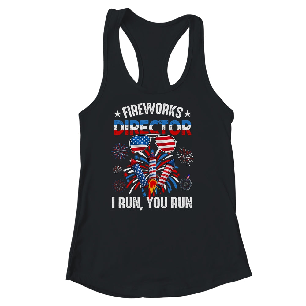 Fireworks Director If I Run You Run Funny 4th Of July Shirt & Tank Top | teecentury