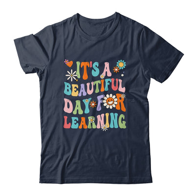 First Day School Its Beautiful Day For Learning Teacher Shirt & Hoodie | teecentury