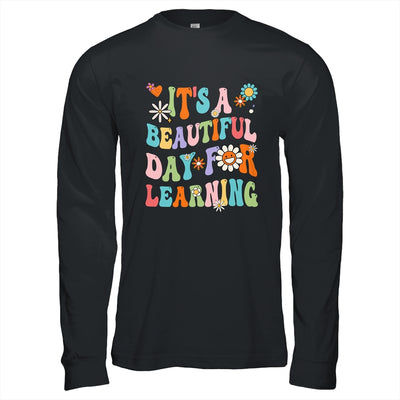 First Day School Its Beautiful Day For Learning Teacher Shirt & Hoodie | teecentury