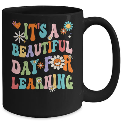 First Day School Its Beautiful Day For Learning Teacher Mug | teecentury