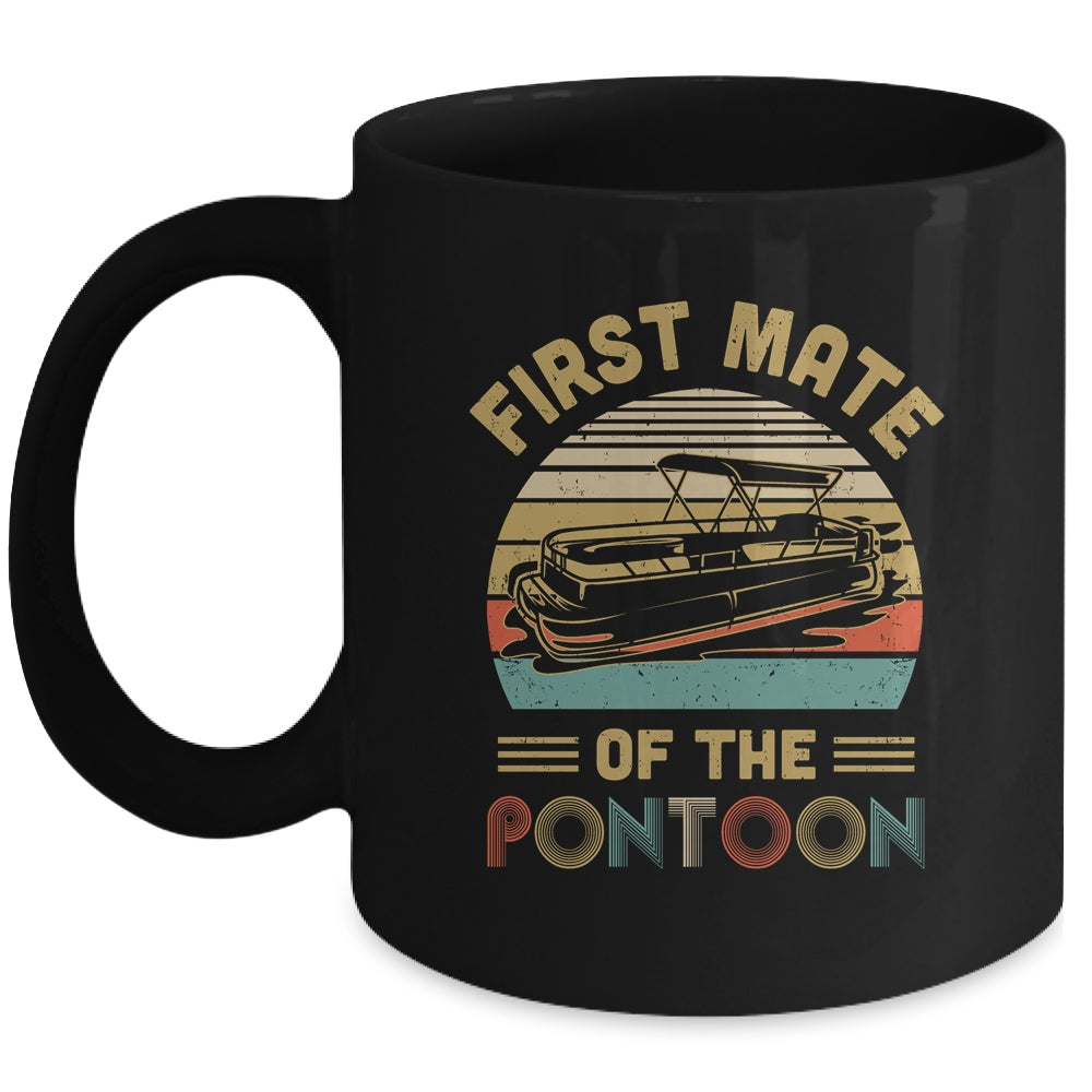 First Mate Pontoon Boat Lover Boating Gift Funny Pontooning Mug