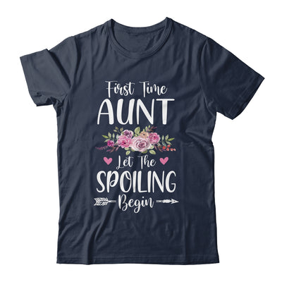 First Time Aunt Let The Spoiling Begin T-Shirt & Tank Top | Teecentury.com