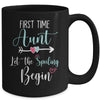 First Time Aunt Let the Spoiling Begin New 1st Time Mug Coffee Mug | Teecentury.com