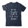 First Time Auntie Let the Spoiling Begin New 1st Time T-Shirt & Tank Top | Teecentury.com