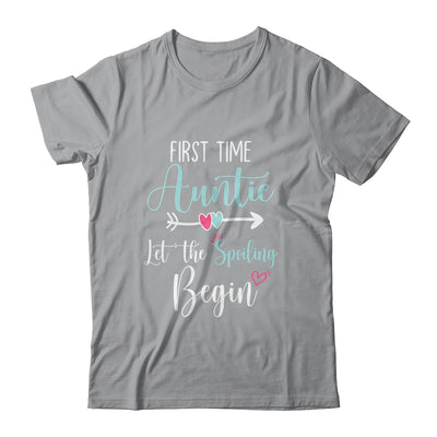 First Time Auntie Let the Spoiling Begin New 1st Time T-Shirt & Tank Top | Teecentury.com