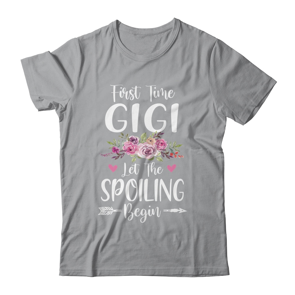 First Time Gigi Let The Spoiling Begin T-Shirt & Tank Top | Teecentury.com