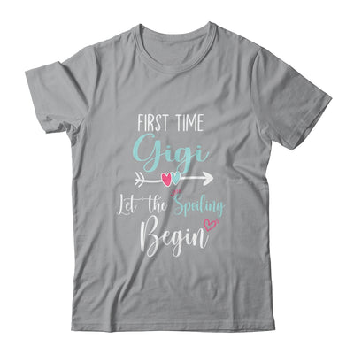 First Time Gigi Let the Spoiling Begin New 1st Time T-Shirt & Tank Top | Teecentury.com