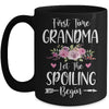 First Time Grandma Let The Spoiling Begin Mug Coffee Mug | Teecentury.com
