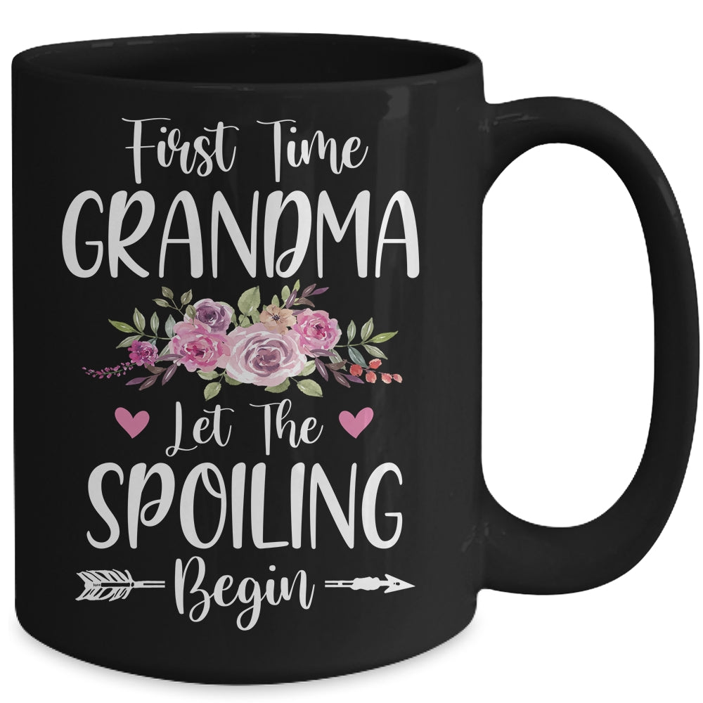 First Time Grandma Let The Spoiling Begin Mug Coffee Mug | Teecentury.com
