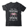 First Time Mamaw Let The Spoiling Begin T-Shirt & Tank Top | Teecentury.com