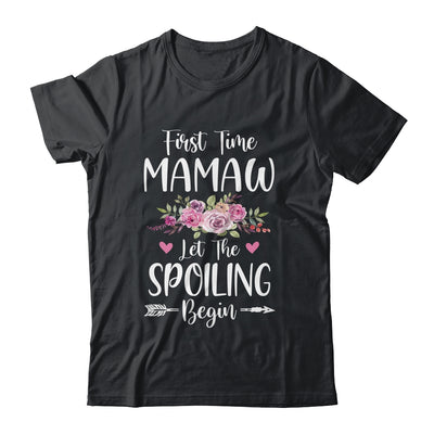 First Time Mamaw Let The Spoiling Begin T-Shirt & Tank Top | Teecentury.com