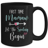 First Time Mamaw Let the Spoiling Begin New 1st Time Mug Coffee Mug | Teecentury.com