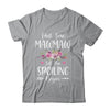 First Time MawMaw Let The Spoiling Begin T-Shirt & Tank Top | Teecentury.com