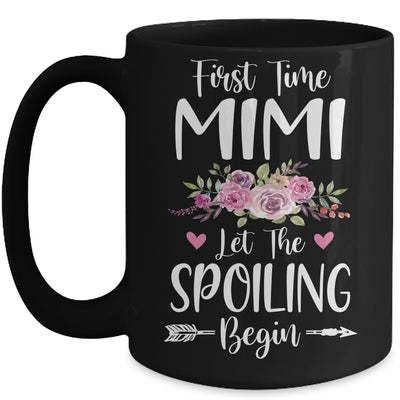 First Time Mimi Let The Spoiling Begin Mug Coffee Mug | Teecentury.com