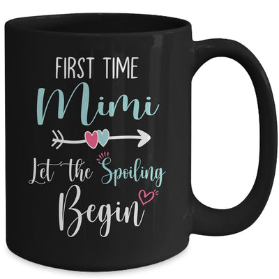 First Time Mimi Let the Spoiling Begin New 1st Time Mug Coffee Mug | Teecentury.com