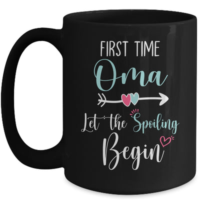 First Time Oma Let the Spoiling Begin New 1st Time Mug Coffee Mug | Teecentury.com