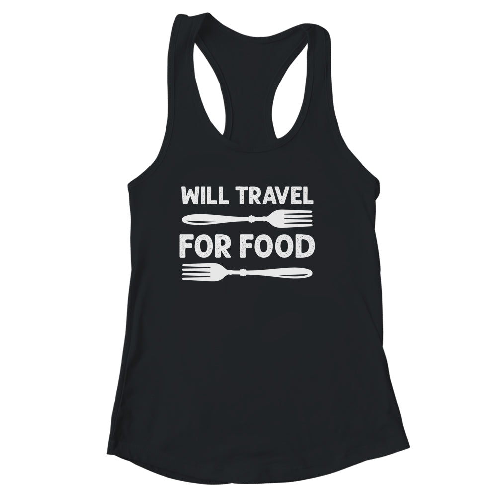 Food And Travel Clothing For Foodies Shirt & Tank Top | teecentury