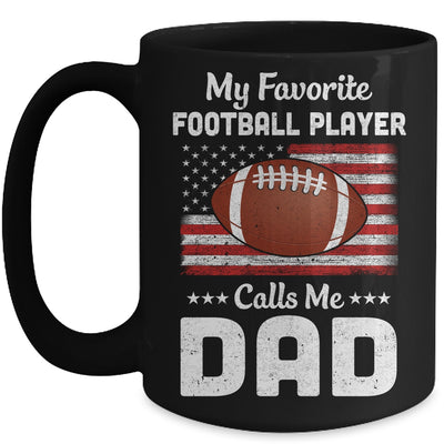 Football Dad My Favorite Football Player Calls Me Dad Mug Coffee Mug | Teecentury.com