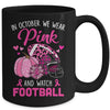 Football In October We Wear Pink Breast Cancer Awareness Mug | teecentury