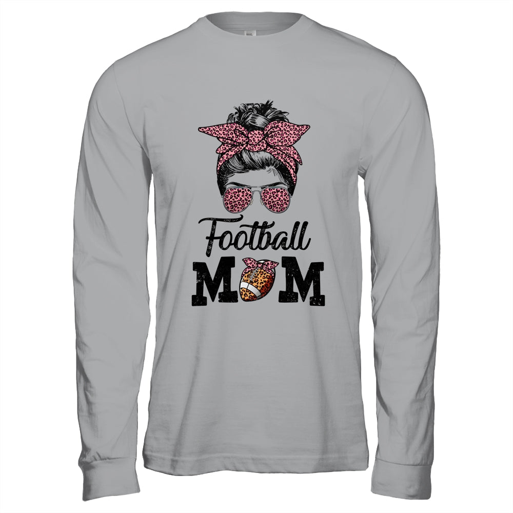 Football Mom Life Messy Bun Women Football Season T-Shirt & Hoodie | Teecentury.com