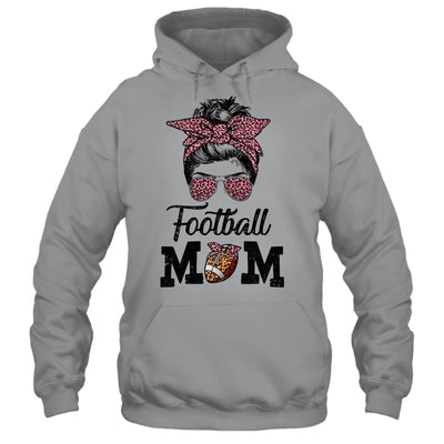 Football Mom Life Messy Bun Women Football Season T-Shirt & Hoodie | Teecentury.com