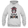 Football Mom Life Messy Bun Women Football Season T-Shirt & Hoodie | Teecentury.com
