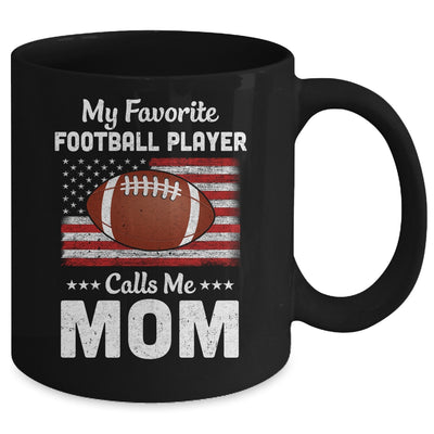 Football Mom My Favorite Football Player Calls Me Mom Mug Coffee Mug | Teecentury.com