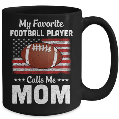 Football Mom My Favorite Football Player Calls Me Mom Mug Coffee Mug | Teecentury.com