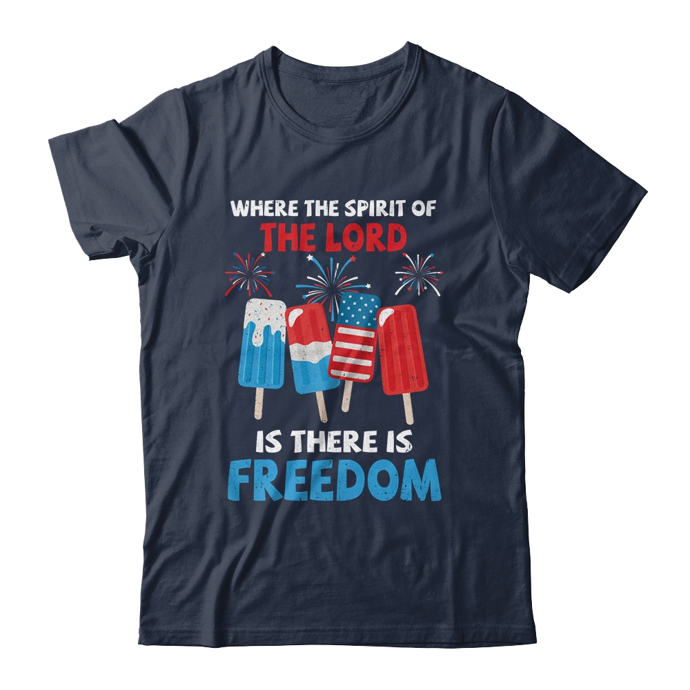 Fourth Of July Where The Spirit Of The Lord Is Iced Cream T-Shirt & Tank Top | Teecentury.com
