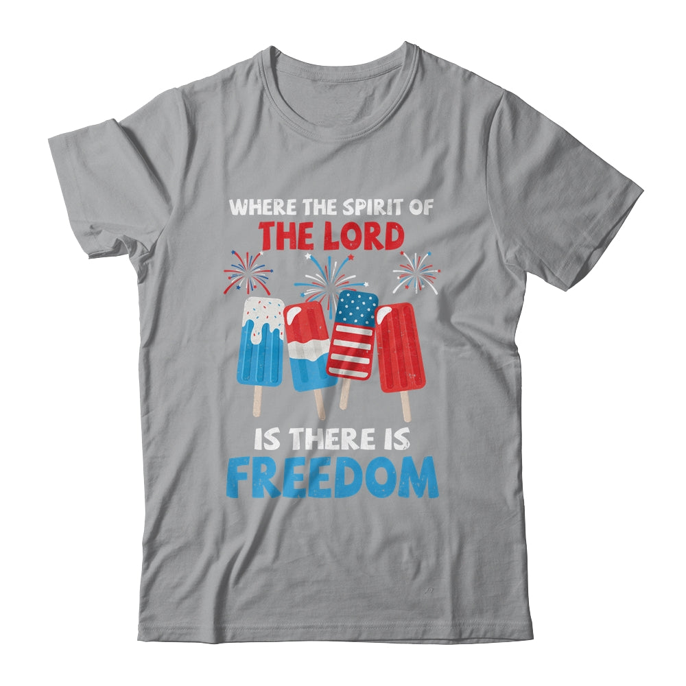 Fourth Of July Where The Spirit Of The Lord Is Iced Cream T-Shirt & Tank Top | Teecentury.com