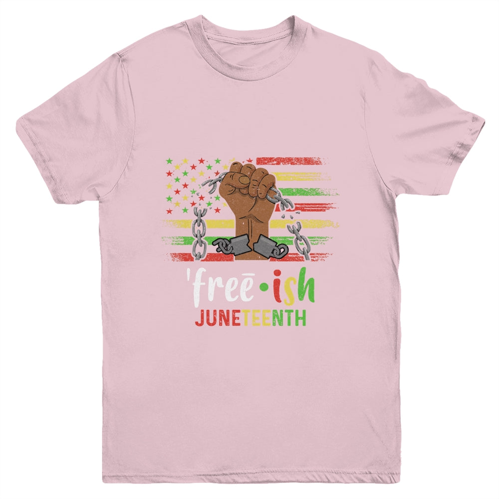 Free-Ish Juneteenth Black History Since 1865 Youth Youth Shirt | Teecentury.com