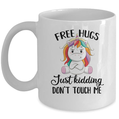 Free Hug Just Kidding Dont Touch Me Unicorn Mug Coffee Mug | Teecentury.com