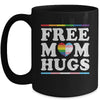 Free Mom Hugs Heart LGBTQ LGBT Pride Month Rainbow Mug | teecentury