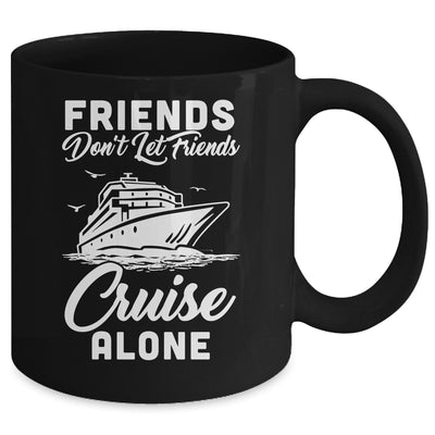 Friends Dont Let Cruise Alone Ship Beach Summer Vacation Mug | teecentury