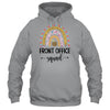 Front Office Squad Administrative Assistant School Secretary T-Shirt & Hoodie | Teecentury.com