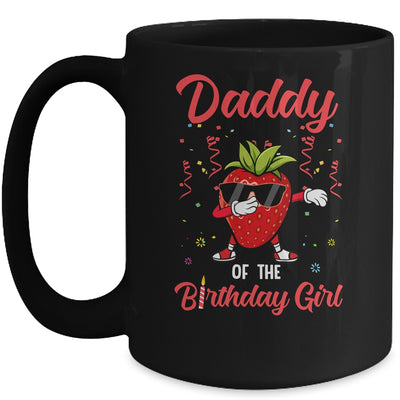 Fruit Lovers Daddy of the Birthday Girl Strawberry Mug Coffee Mug | Teecentury.com
