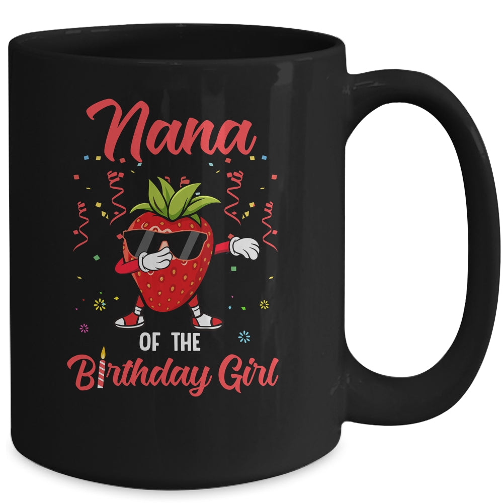 Fruit Lovers Nana of the Birthday Girl Strawberry Mug Coffee Mug | Teecentury.com